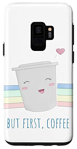Galaxy S9 But First coffee cute rainbow kawaii cup lover gift funny Case