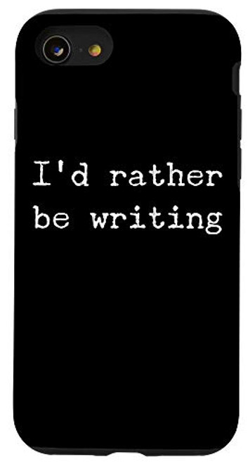 iPhone SE 2020  7  8 Id Rather be Writing Gifts for Authors Poets Script Writers Case