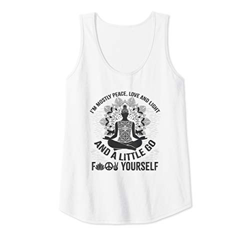 Womens Im Mostly Peace Love And Light   A Little Go F Yourself Tank Top
