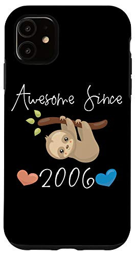 iPhone 11 Awesome Since 2006 - Sloth B-Day Birthday Case