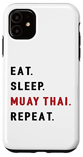 iPhone 11 Eat Sleep Muay Thai Funny MMA Kickboxing Case