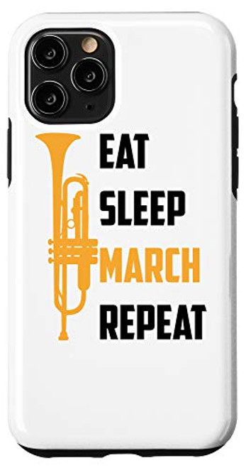 iPhone 11 Pro Funny Eat Sleep March Repeat Gift Cool Trumpet Marching Band Case
