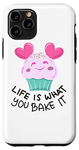 iPhone 11 Pro Funny Life Is What You Bake Cute Pastry Cupcake Baker Gift Case