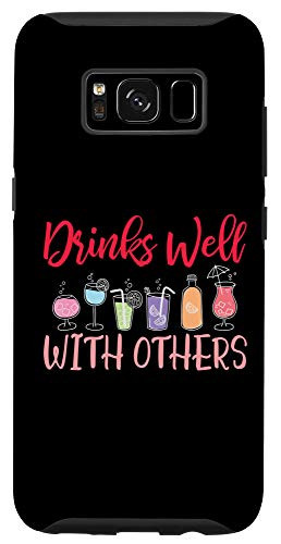 Galaxy S8 Funny Wine Lover Humor Gift Drinks Well Sayings Party Case