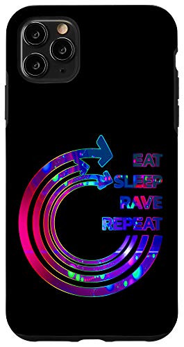 iPhone 11 Pro Max Eat Sleep Rave Repeat T design Case