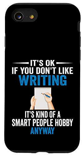 iPhone SE 2020  7  8 Smart People Hobby Writing - Funny Writer Case