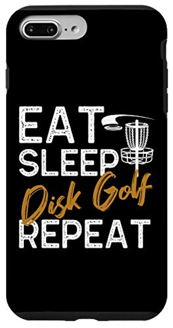 iPhone 7 Plus8 Plus Disc Golf Eat Sleep Funy Frisbee Disc Sports Gift Case