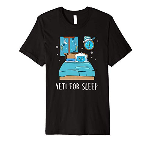 Yeti For Sleep Bed Abominable Snowman Christmas Pajama Premium T-Shirt