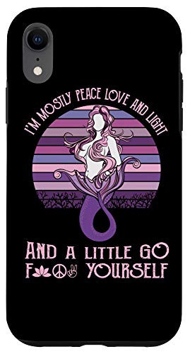 iPhone XR Im Mostly Peace Love And Light Little Go F Yourself Mermaid Case