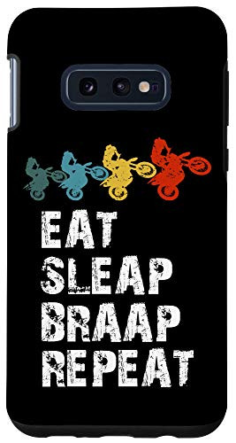 Galaxy S10e Dirt Bike Rider Eat Sleep Braap Repeat Bicycle Fun Motocross Case