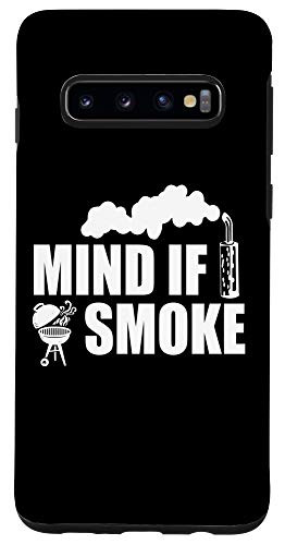 Galaxy S10 Mind Smoke Gifts For BBQ Lovers BBQ Lovers Gifts BBQ Lover Case
