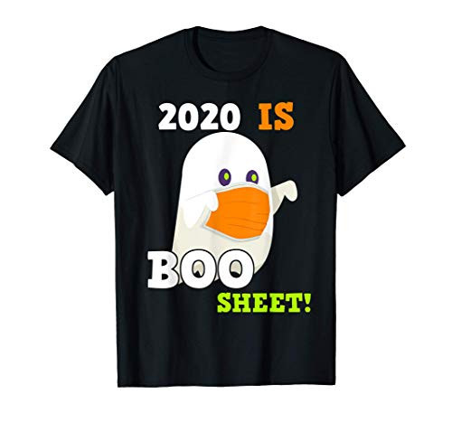 2020 is Boo Sheet Halloween Ghost Designs Bull Shit Bullshit T-Shirt