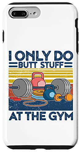 iPhone 7 Plus8 Plus Only Do Butt Stuff At Gym Weightlifting Fitness Gift Gym Case