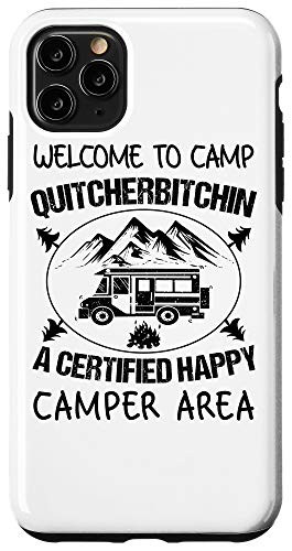 iPhone 11 Pro Max Cool Welcome To Camp Quitcherbitchin  Funny Camper RV Gift Case