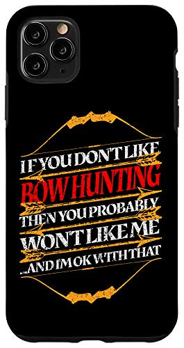 iPhone 11 Pro Max Bow Hunting Retro Dont Like Archery Outdoors Bow and Arrows Case