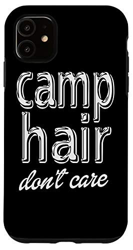 iPhone 11 Camp Hair Dont Care Outdoor Camping Case