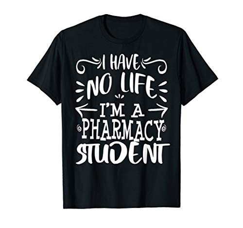 Funny Pharmacy Student PharmD Pharmacist School Gift Idea T-Shirt Funny Pharmacy Student PharmD Pharmacist School Gift Idea T-Shirt
