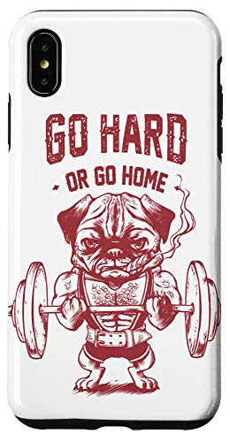 iPhone XS Max Pug Dog Weightlifting Go Hard or Go Home Case