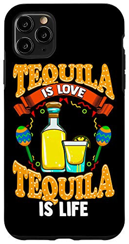 iPhone 11 Pro Max Tequila is Love Tequila is Life Cinco de Mayo Party Gear Case