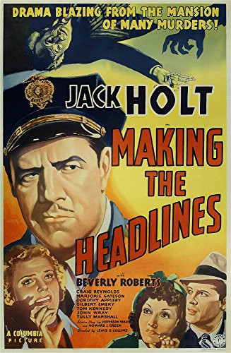 Posterazzi Making The Headlines Us Art Jack Holt Large Head Center Bottom From Left Beverly Roberts Dorothy Apple Print by Craig Reynolds 1938 Movie Poster Masterprint 11 x 17