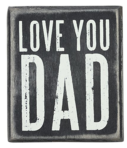 Primitives by Kathy 21748 Classic Box Sign, 3" x 3.50" x 1.75", Love You Dad