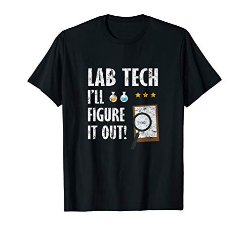 Funny Lab Tech Laboratory Technician Lab Technologist T-Shirt