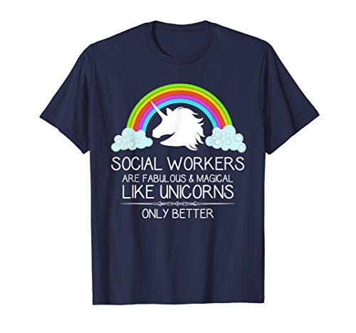 Social Worker Gifts - Social Workers Are Like Unicorns Funny T-Shirt