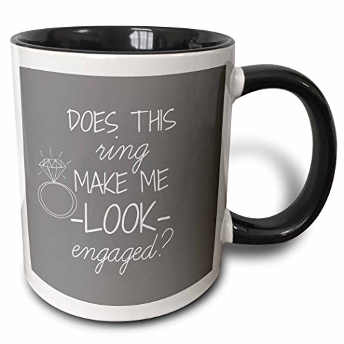 3dRose mug_219852_4 Does this ring make me look engaged grey and white - Two Tone Black Mug, 11oz