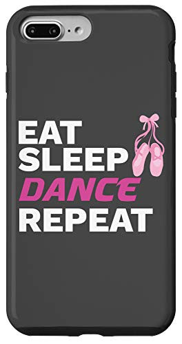 iPhone 7 Plus8 Plus Dancer Gift for Dancing Teacher Eat Sleep Dance Repeat Case