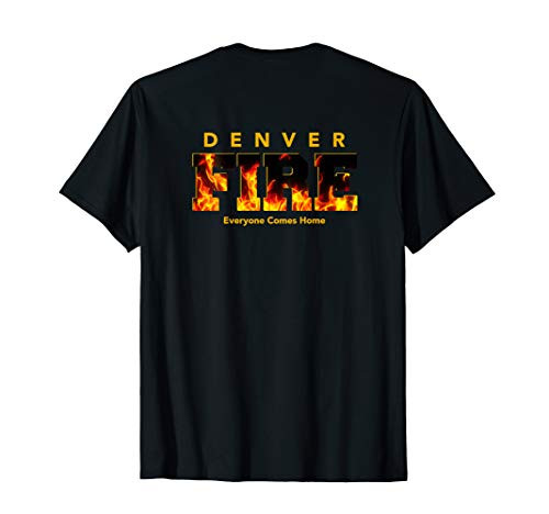 Denver Colorado Fire Rescue Department Firefighters Duty T-Shirt