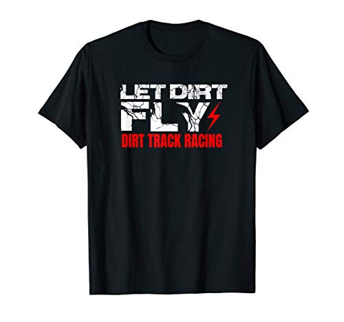 Dirt Track Racing Sprint Car Rally Dirt Bike Racing Gear T-Shirt Dirt Track Racing Sprint Car Rally Dirt Bike Racing Gear T-Shirt