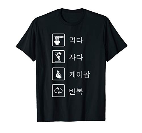Eat Sleep K-Pop Repeat Korean Pop Hangul KPop T-Shirt Eat Sleep K-Pop Repeat Korean Pop Hangul KPop T-Shirt