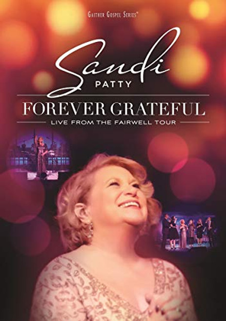 Forever Grateful Live from the Farewell Tour Forever Grateful Live from the Farewell Tour
