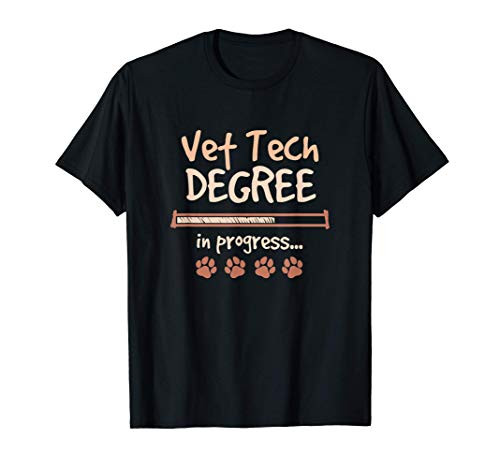 Vet Tech Degree In Progress Veterinary Student Gift T-Shirt