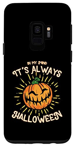 Galaxy S9 Its Always Halloween In My Mind - Pumpkin Halloween Phone Case