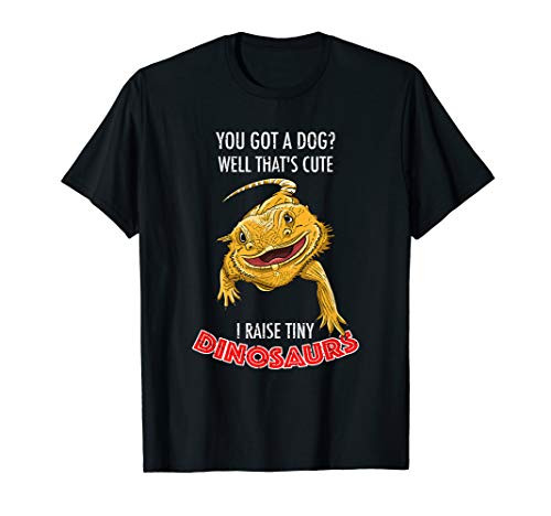 Cool I Raise Tiny Dinosaurs  Funny Bearded Dragon Pet Gift T-Shirt