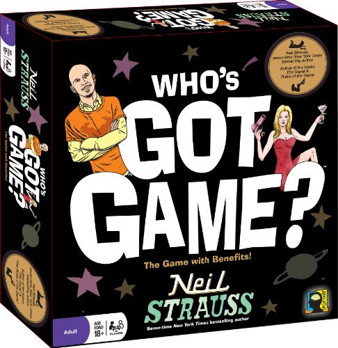 Whos Got Game? by Neil Strauss