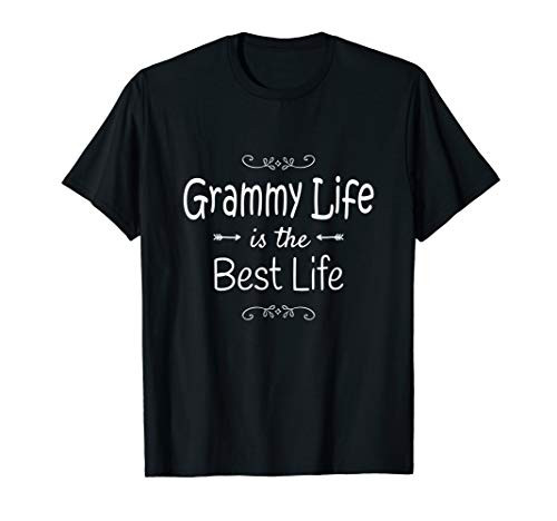 Grammy Life Is The Best Life Print for Grammy Grandma Gifts T-Shirt Grammy Life Is The Best Life Print for Grammy Grandma Gifts T-Shirt