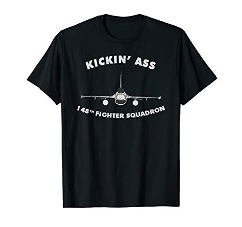 148th Fighter Squadron Kickin Ass F-16 T-shirt