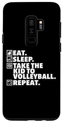 Galaxy S9 Eat Sleep Take the Kid to Volleyball Repeat Case