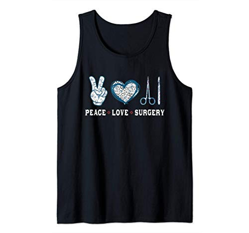 Peace Love Surgery Surgical tech Surgeon gifts for men women Tank Top