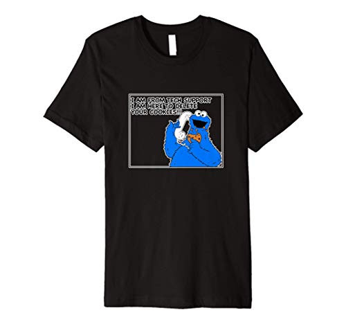 Tech support I am here to delete your cookies fun geek gift Premium T-Shirt