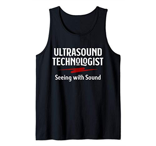 Sonographer Ultrasound Tech Sonography Seeing With Sound Tank Top