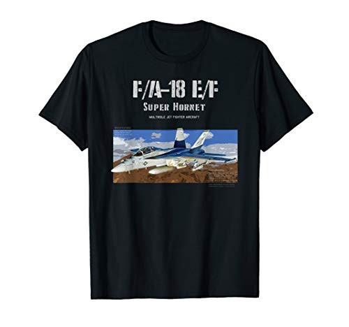 FA-18 EF Super Hornet Jet Fighter Airplane T-Shirt