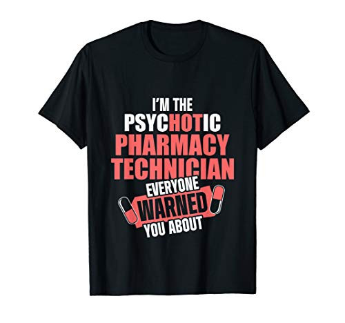 Pharmacy Technician Hot Certified Pharma Tech T-Shirt