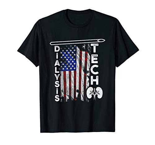 Dialysis Technician Flag Tech Needle Nephrology Tech T-Shirt