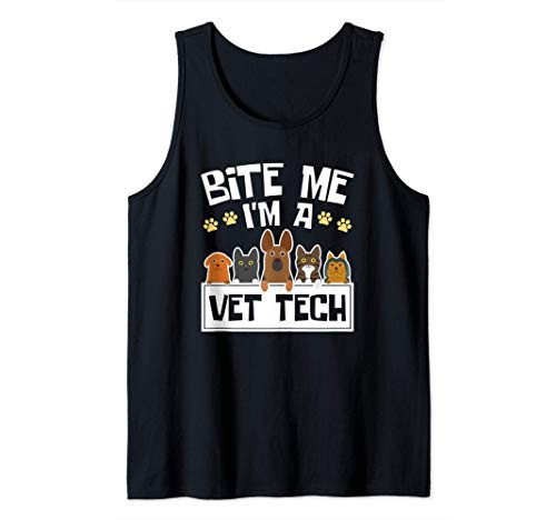 Vet Tech Gifts Veterinary Technician Bite Me Im a Vet Tech Tank Top Vet Tech Gifts Veterinary Technician Bite Me Im a Vet Tech Tank Top