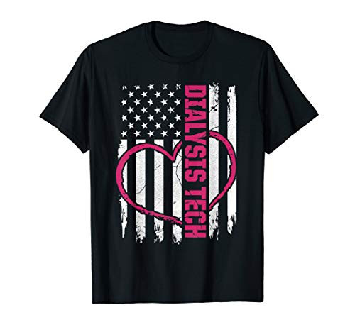 Dialysis Technician Flag Heart Nephrology Tech T-Shirt