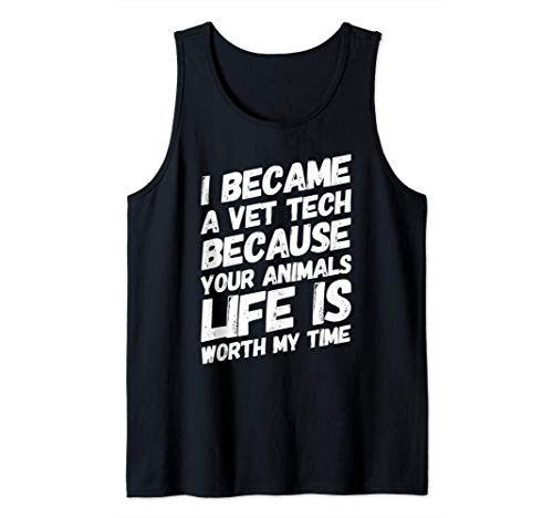 Funny I Became A Vet Tech Tank Top