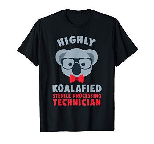 Sterile Processing Technician Learned Funny Tech T-Shirt
